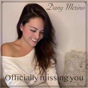 Officially missing you