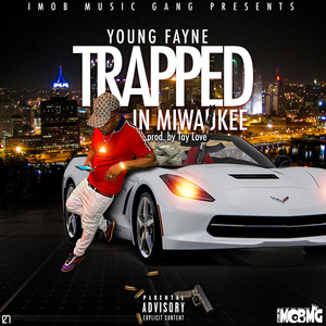 Trapped in Milwaukee (Explicit)