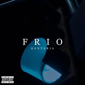 Frio (Explicit)