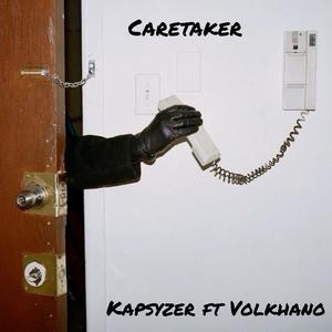 Caretaker (feat. Volkhano) (Explicit)
