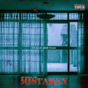 Mistaken(feat. Jhony Welker)