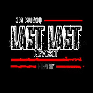 Last Last (feat. Juscha De MusiQ) (Amapiano Version)