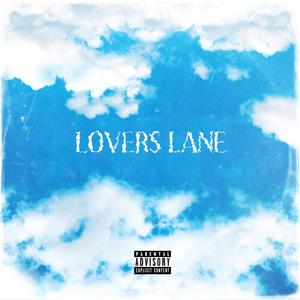 LOVERS LANE (P1) [Explicit]