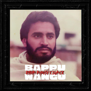 Bappu Wangu