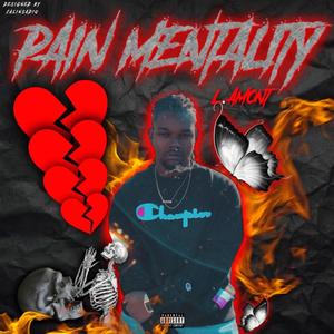 Pain Mentality (Explicit)