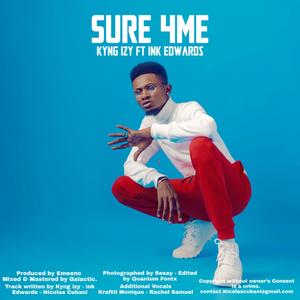 Sure 4 Me (feat. Ink Edwards)