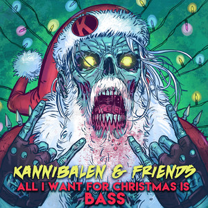 All I Want For Christmas Is Bass (Explicit)