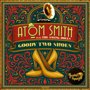 Goody Two Shoes (Electro Swing Version)