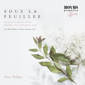 Sous La Feuillee. Piano Evocations from the Golden Age