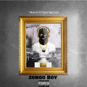 Zongo Boy (Explicit)