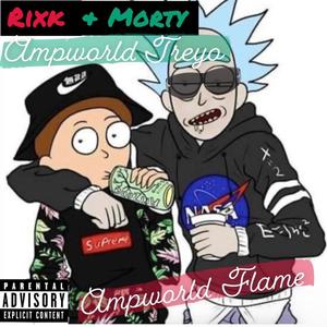 Rixk & Morty (Explicit)