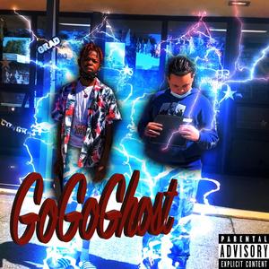 Go Go Ghost (feat. JahmezKing) [Explicit]