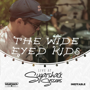 The Wide Eyed Kids (Live at Sugarshack Sessions)