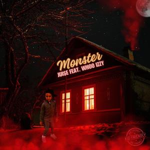 Monster (feat. Jui$e)