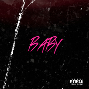 Baby (Explicit)