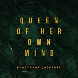 Queen Of Her Own Mind (Explicit)