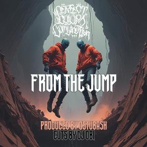 From The Jump (feat. Ostubash & DJ Obi|Explicit)