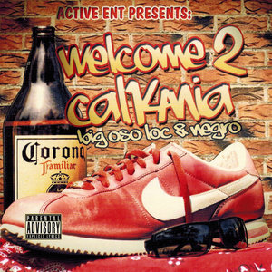 Big Oso Loc - Welcome 2 Cal14nia