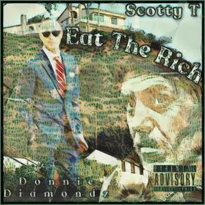 Eat The Rich(feat. Scotty T) (Explicit)