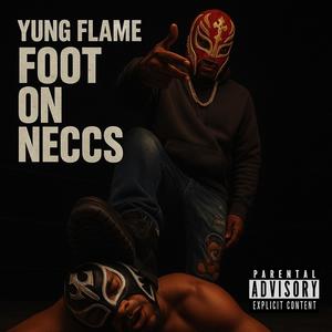 Foot On Neccs (Explicit)