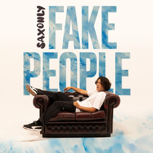 Fake People (Explicit)