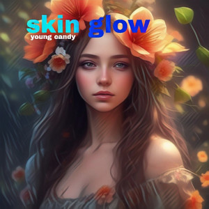 Skin Glow (Explicit)