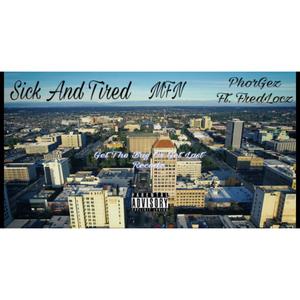 Sick And Tired (feat. Fred Locz) (Explicit)