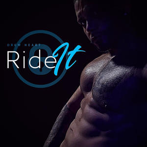Ride It (Explicit)