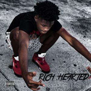 Rich Hearted (Explicit)