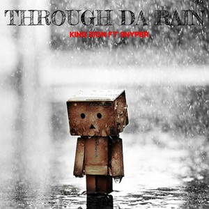 THROUGH DA RAIN