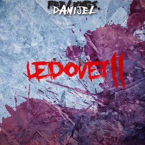 LEDOVEY 2 (feat. Danijel) (Explicit)