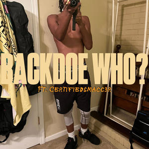 backdoe who? (feat. jakejit) [Explicit]