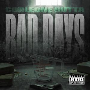 Bad Days (Explicit)