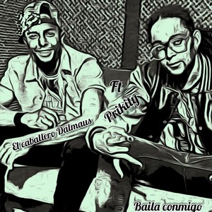 Baila Conmigo (feat. Prikity)