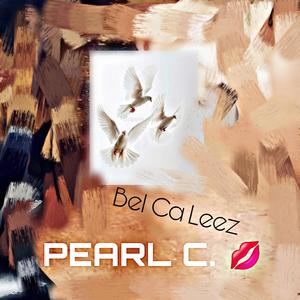 Bel Ca Leez (Explicit)