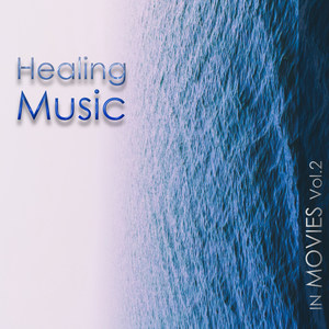 Healing Music in Movies - Vol.2