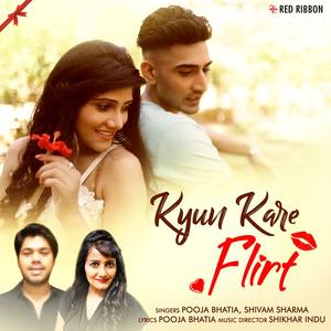 Kyun Kare Flirt