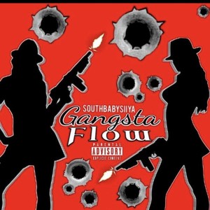 Gangsta Flow (Explicit)