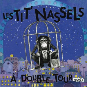 les Tit' Nassels - Faites-vos jeux