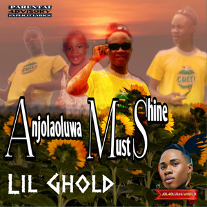 Anjolaoluwa must shine Ep (Explicit)