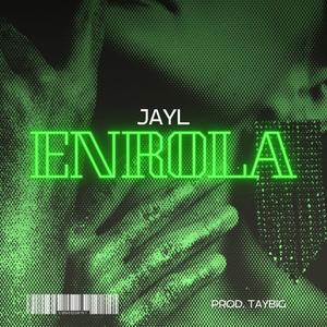 Enrola (feat. Taybig) (Explicit)