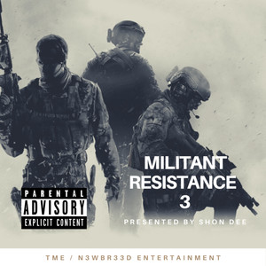 Militant Resistance 3 (Deluxe Edition) [Explicit]