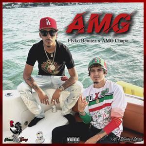 AMG (feat. AMG Chapo) (Explicit)