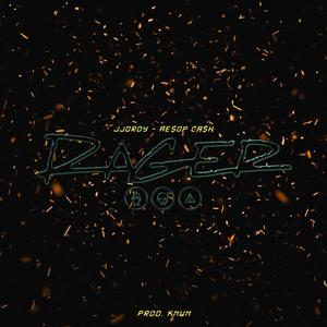 RAGER (feat. AE$OP CA$H) (Explicit)