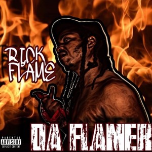 Da Flamer (Explicit)