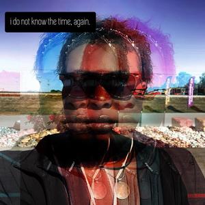 i do not know the time, again.