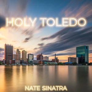 Holy Toledo (Explicit)
