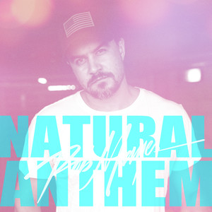 NATURAL ANTHEM (Explicit)