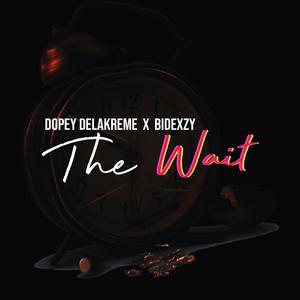 The Wait(feat. Bidexzy) (Explicit)