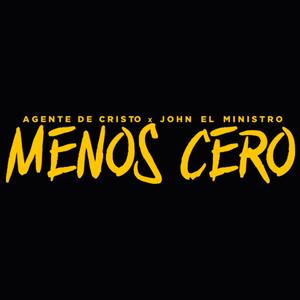 Menos Cero (feat. John El Ministro)